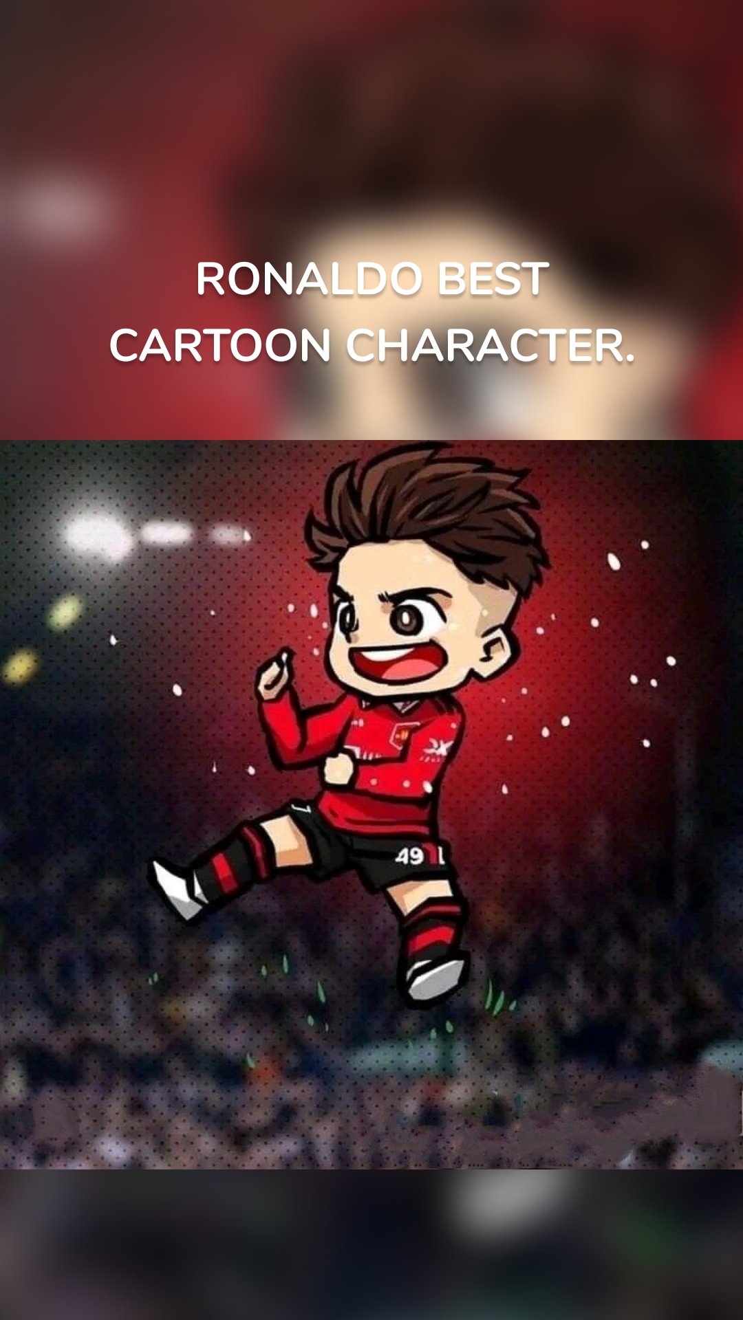 RONALDO BEST CARTOON CHARACTER.














